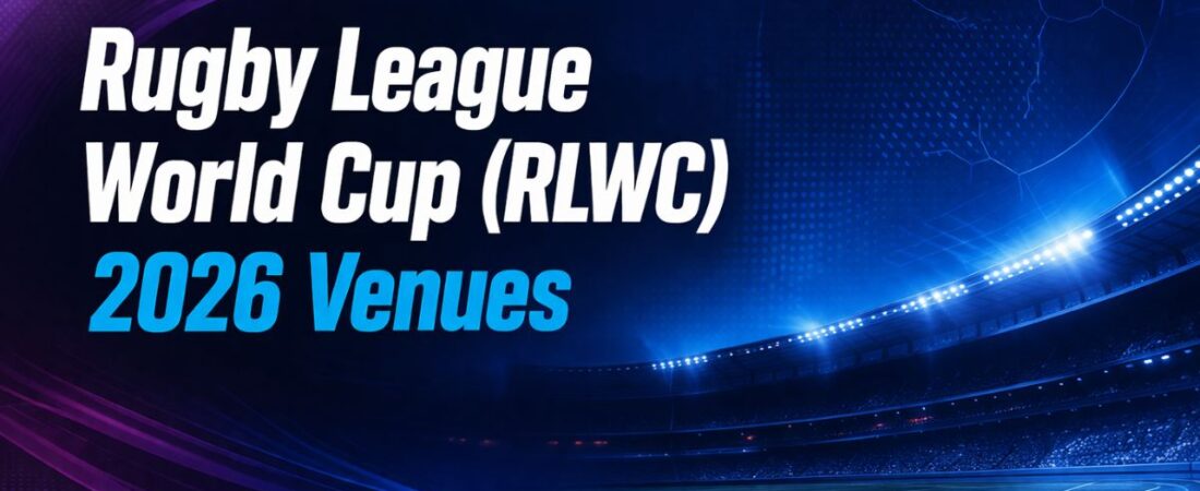 Rugby League World Cup (RLWC) 2026 Venues