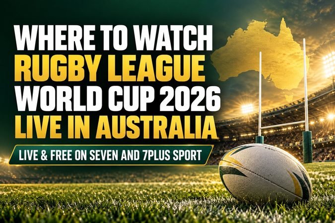 Where to Watch Rugby League World Cup 2026 Live in Australia